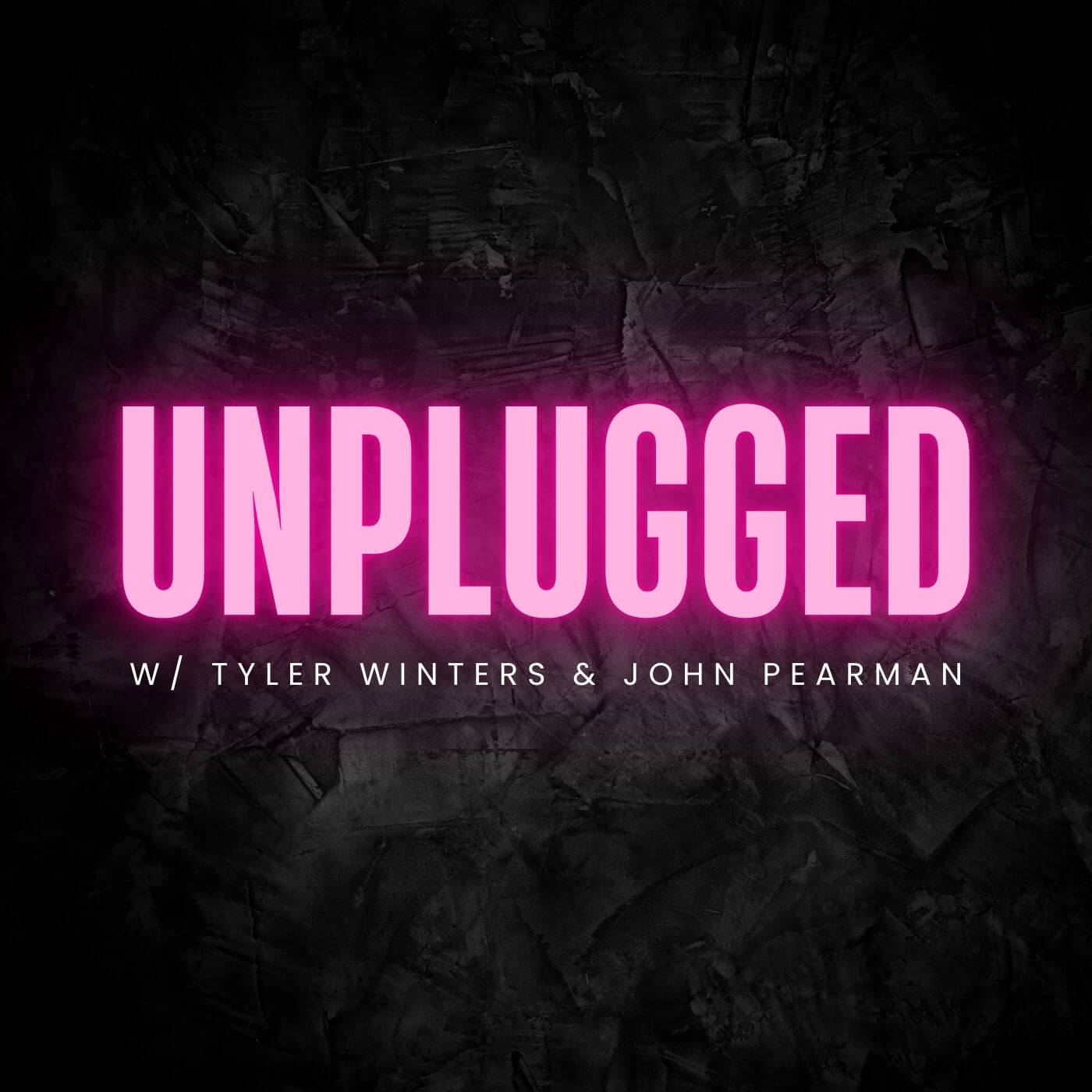 Unplugged with Tyler Winters and John Pearman